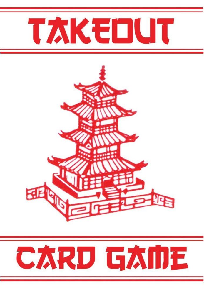 A minimalist cover for the bord game Takeout. It is white, with a simple red pagoda, and the words "Takeout" and "card game" in an Eastern brush style script. It is meant to look like a takeout box from a Chinese restaurant.