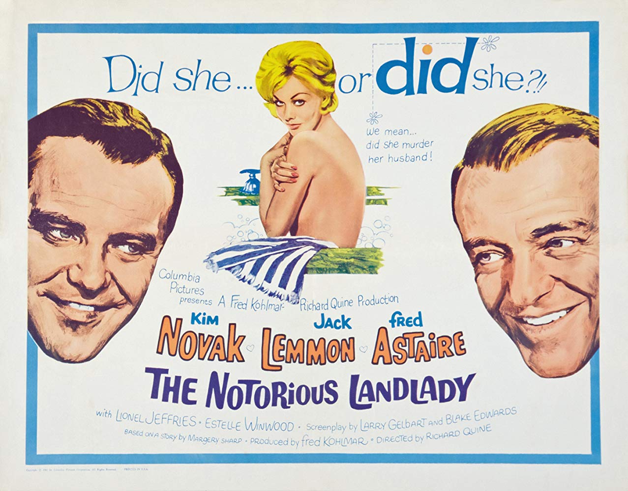 An illustrated poster for the film The Notorious Landlady. Superimposed to either side of the title are close-ups of Jack Lemmon and Fred Astaire. In the center is Kim Novak with her back turned and looking over her shoulder. She is topless (*sigh*)