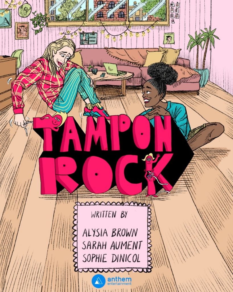 Cover art for 'Tampon Rock'. The words 'Tampon Rock' are illustrated in hot pink capitalized letters. Sitting on top of the logo are two illustrated women, the characters of the podcast. The background is an apartment with wood floors, pictures on the wall, a house plant, and a mauve couch. Below the title is 'Written by Alysia Brown, Sarah Aument, Sophie Dinicol"